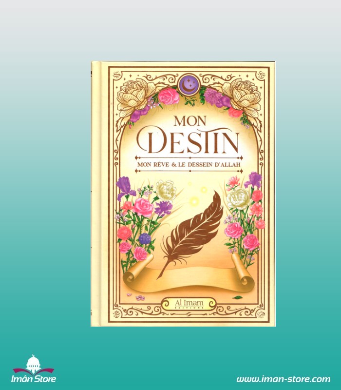 mon-destin-mon-rêve-et-le-dessein-d-allah